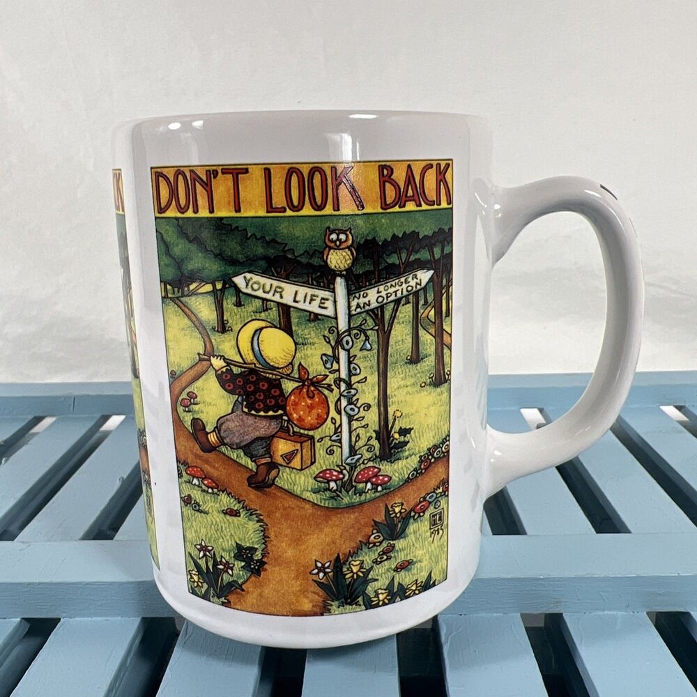 Vtg Mary Engelbreit Don't Look Back Ceramic Coffee Tea Cup Mug Life Crossroads